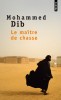 Dib : Le maitre de chasse