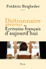 Beigbeder : Dictionnaire amoureux des écrivains d'aujourd'hui