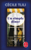 Tlili  : Un simple dîner (Prix Gisèle Halimi)