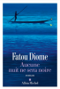 Diome  : Aucune nuit ne sera noire