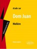 Etude sur : Moliere : Dom Juan (nouv. éd.)