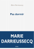 Darrieussecq : Pas dormir