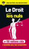 Le droit pour les nuls en 50 notions clés