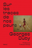 Duby : Sur les traces de nos peurs