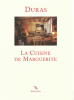 La cuisine de Marguerite Duras