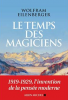 Eilenberger : Le temps des magiciens (Prix du meilleur livre étranger, essai)