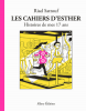 Sattouf : Les cahiers d'Esther (8) . Histoires de mes 17 ans