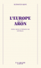 Aron : L'Europe selon Aron