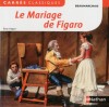 Beaumarchais : Le Mariage de Figaro