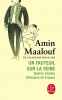 Maalouf : Un fauteuil sur la Seine. Quatre siècles d'histoire de France