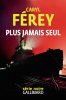 Férey : Plus jamais seul