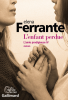 Ferrante : L'amie prodigieuse IV : L'enfant perdue