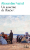 Postel : Un automne de Flaubert