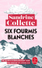 Collette : Six fourmis blanches