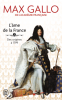 Gallo : L'âme de la France Tome 1 : Dès origines à 1799
