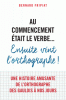 Fripiat : Au commencement était le verbe... Ensuite vint l'orthographe !