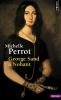 Perrot : George Sand à Nohant - Une maison d'artiste