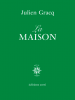 Gracq : La Maison