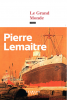 Lemaitre : Le Grand Monde (tome 1/4 tétralogie "Les années glorieuses")