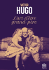 Hugo  : L'art d'être grand-père