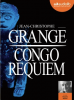 Grangé : Congo Requiem (CD audio)