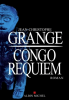 Grangé : Congo Requiem