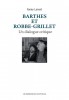 Lorent : Barthes et Robbe-Grillet. Un dialogue critique