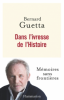 Guetta : Dans l'ivresse de l'Histoire