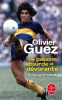 Guez : Une passion absurde et dévorante. Écrits sur le football