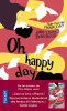 Bondoux & Mourlevat : Oh happy day (suite de "Et je danse aussi)