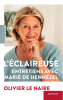 Le Naire : L'éclaireuse : entretiens avec Marie de Hennezel