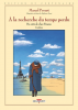 Proust et Heuet : (01) A la recherche du temps perdu. Tome I : Du côté de chez Swann : Combray