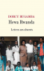 Rugamba : Hewa Rwanda : lettres aux absents