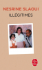Slaoui : Illégitimes