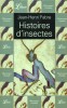 Fabre : Histoires d'insectes (extraits)
