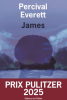Everett : James (Prix Pulitzer 2025)