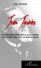 Jean Jaurès. Un philosophe humaniste et personnaliste. Un socialiste réformisme et révolutionnaire