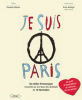 Je suis Paris. Un millier d'hommages recueillis sur les lieux des attentats du 13-Novembre