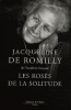 De Romilly : Les roses de la solitude