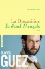 Guez : La Disparition de Josef Mengele (Prix Renaudot 2017)