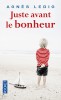 Ledig : Juste avant le bonheur