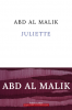 Abd Al Malik : Juliette