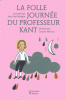 Mongin : La folle journée du professeur Kant