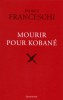 Franceschi : Mourir pour Kobané