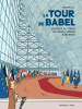 Kokopello : La tour de Babel : voyages au cœur du grand bazar européen