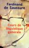 Ferdinand de Saussure : Cours de linguistique générale