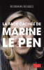 Rosso : La face cachée de Marine Le Pen