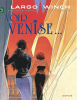 Largo Winch 09 : Voir Venise... (grand format)