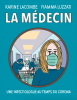 Lacombe : La médecin. Une infectiologue au temps du corona