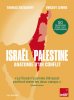 Lemire & Snégaroff  : Israël / Palestine : anatomie d'un conflit